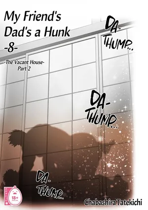 My Friend's Dad is a Hunk chapter 8 - The Vacant House Part 2