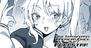 The Transferred American Chick is a Pornstar [FUYA] [SPANISH]