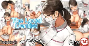 [Sakura no Tomoru Hi e] Kinjo no Haisha-san | La Dentista Local [Español] [Marranos con Clase]