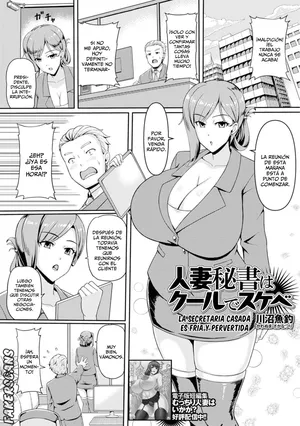 [Kawanuma Uotsuri] Hitozuma Hisho wa Cool de Sukebe | La Secretaria Casada Es Fria Y Pervertida (Web Haishin Gekkan Tonari no Kininaru Oku-san Vol. 091) [Spanish] [Fakerscans]