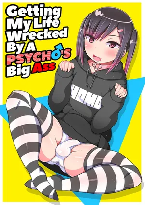 [CHINZURI BOP (Chinzurina)] Getting My Life Wrecked by a Psycho's Big Ass[English] {2d-market.com} [Decensored] [Digital]